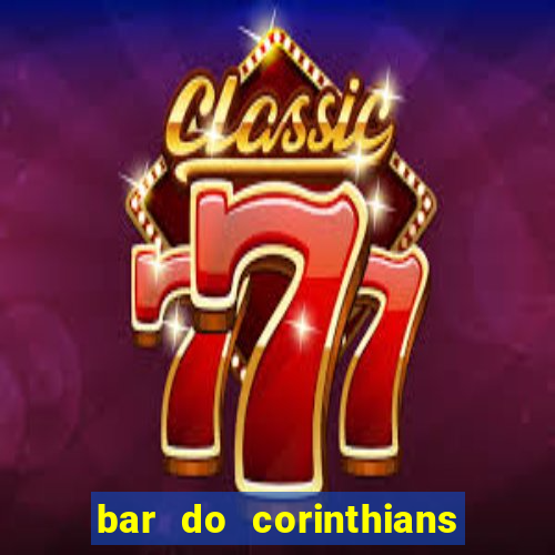 bar do corinthians em fortaleza